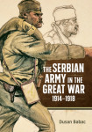 Knjiga The Serbian Army in the Great War: 1914-1918