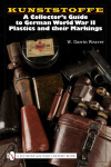 Kunststoffe : A Collector's Guide to German World War II Plastics...