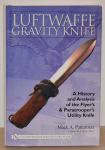 Luftwaffe Gravity Knife: A History and Analysis of the Flyer’s and Par