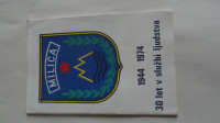 MILICA 30 LET V SLUŽBI LJUSTVA