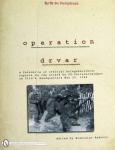 Operation Drvar: A Facsimile of Official Kriegsberichter Reports...