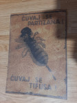 plakat kopija WW2 čuvaj se partizana  29.5 x 20.5  cm