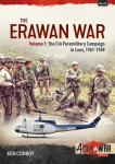 The Erawan War: Volume 1: The CIA Paramilitary Campaign in Laos