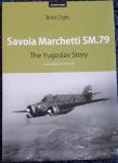 Vojna knjiga Savoia Marchetti SM.79 Yugoslav story