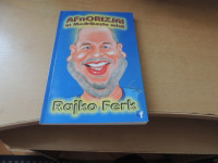 AFNORIZMI IN MODRIKASTE MISLI R. FERK SAMOZALOŽBA 2014