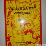 ALI STE ZA HEC, GOSPODA?