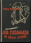 Ata Žužamaža in druge zgodbe / Rado Murnik
