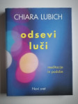CHIARA LUBICH, ODSEVI LUČI, MEDITACIJE IN PODOBE