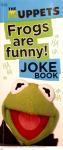 FROGS ARE FUNNY - Joke Book - from The Muppet Show