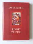 JANEZ PAVEL II, RIMSKI TRIPTIH, MEDITACIJE