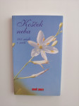 KOŠČEK NEBA, 365 MISLI O SREČI