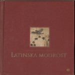 Latinska modrost / [zbrala Iva Novak ; prevedel Andrej Gogala