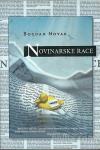 Novinarske race : anekdote / Bogdan Novak