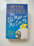 Peter Ustinov - The Old Man and Mr. Smith: A Fable
