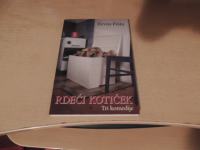 RDEČI KOTIČEK TRI KOMEDIJE E. FRITZ KNJIŽNA ZADRUGA 2006