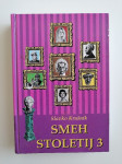 SLAVKO KRUŠNIK, SMEH STOLETIJ 3