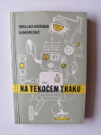 SMILJAN ROZMAN, HUMORESKE, NA TEKOČEM TRAKU