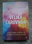 Velika Čarovnija Elizabeth Gilberth