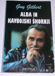 ALBA IN KAVBOJSKI ŠKORNJI – Guy Gilbert