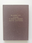 ANDREJ SNOJ, UVOD V SVETO PISMO NOVE ZAVEZE, 1940