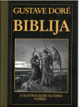 Biblija : svetopisemske ilustracije Gustava Doréja / Gustave Doré ;