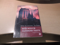 BOŽJI MOLK IN ČLOVEKOVA TIHOTA P. CHAUVET ZALOŽBA CELJSKA MOHORJEVA