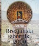 BREZIJANSKI ZBORNIK 2000, urednik Jože Dežman
