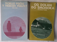 DOBIJO PSIČKI V NEBESIH PERUTI, OD DOLAN DO ŠMOHORJA