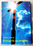 EVANGELIJ NA PREPIHU Franc Cerar