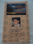 GLORIA POLO ORTIZ, ZADELA ME JE STRELA, SALVE