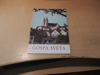 GOSPA SVETA M- ŠAŠELJ IN OSTALI ZALOŽILA DRUŽBA SV. MOHORJA 1966