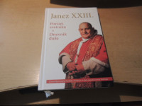 JANEZ 23.: PORTRET SVETNIKA IN DNEVNIK DUŠE J. PAVLIČ ZALOŽILA DRUŽINA