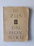 JEZUS DUHOVNIKU, JOS. SCHRIJVERS, 1941