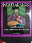 John Hogue NOSTRADAMUS TISOČLETJE KAJ NAM PRINAŠA PRIHODNOST