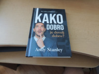 KAKO DOBRO JE DOVOLJ DOBRO? A. STANLEY ZALOŽIL PODVIG 2021