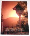 KRIŽEV POT V PESMIH – Gregor Zafošnik, Stanko Janežič