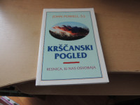 KRŠČANSKI POGLED RESNICA, KI NAS OSVOBAJA J. POWELL ŽU LJ- DRAVLJE
