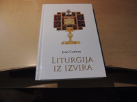 LITURGIJA IZ IZVIRA J. CORBON ZALOŽILI DRUŽINA / MARIJINA KONGREGACIJA