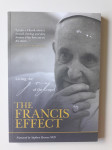 LIVING THE JOY OF THE GOSPEL, THE FRANCIS EFFECT