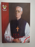 LUX IN TENEBRIS LUCET, ZBORNIK OPAT ANTON NADRAH OCIST