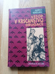 Marko Kerševan VSTOP V KRŠČANSTVO DRUGAČE Cz 1992