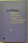Mašne in svetne ustanove, Kranjska, 1854-1862, Jože Maček, 2009