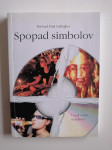 MICHAEL PAUL GALLAGHER, SPOPAD SIMBOLOV, UVOD V VERO IN KULTURO