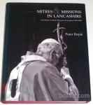 MITRES & MISSIONS IN LANCASHIRE – Peter Doyle