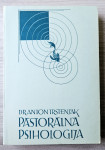PASTORALNA PSIHOLOGIJA Dr. Anton Trstenjak