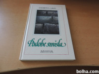 PODOBE SMISLA E. S. LUKAS MOHORJEVA DRUŽBA 1995