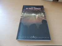 NA PRAGU VEČNOSTI K. GRŽAN ZALOŽBA DRUŽINA 2001