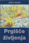 Prgišče življenja / Jožica Pizzoni