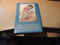 PRIPRAVITE GOSPODOVO POT, ZRAVNAJTE NJEGOVE STEZE! B. BALAŽIC ZALOŽBA