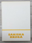 SANJSKA KNJIGA : SIMBOLIKA SANJ OD FREUDA SO JUNGA Irving Harom
